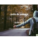 Juste de passage - Christian Gagnieux - CD ou DVD