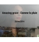 Amazing grace : Comme la pluie - Thiebault Geyer - CD ou DVD