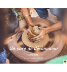 Un vase de déshonneur - Bertrand Huetz - CD ou DVD