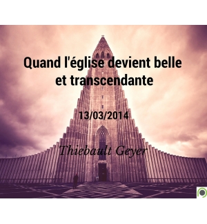 Quand l'église devient belle et transcendante - Thiebault Geyer - CD ou DVD