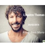L'Apôtre Thomas - Jean-Marie Ribay - CD ou DVD