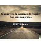 Tu veux vivre l'Esprit ? Sois sans compromis ! - Christian Gagnieux - CD