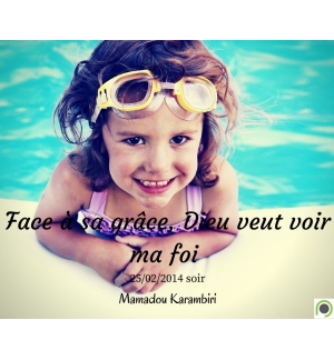 Face à sa grâce, Dieu veut voir ma foi - Mamadou Karambiri - CD ou DVD