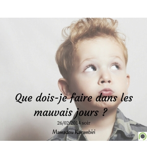 Que dois-je faire dans les mauvais jours ? - Mamadou Karambiri - CD ou DVD
