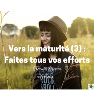 Vers la maturité (3) : Faites tous vos efforts - Claude Greder - CD ou DVD