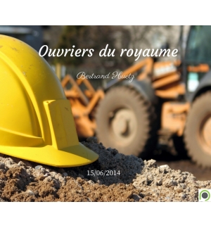 Ouvriers du royaume - Bertrand Huetz - CD ou DVD