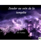 Leader au sein de la tempête - Pascal Bonnaz