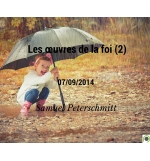Œuvres de la foi (2) - Samuel Peterschmitt - CD ou DVD