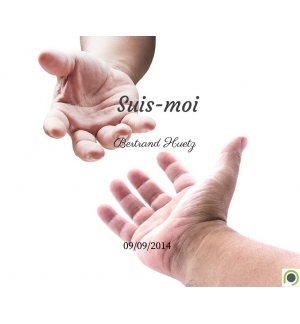 Suis-moi - Bertrand Huetz - CD ou DVD