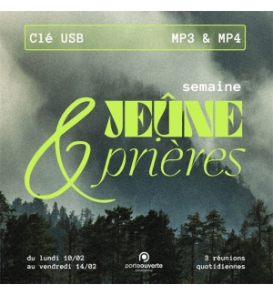 Clé USB semaine de jeûne et prière 2025 audio et vidéo