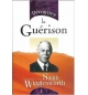Découvrez la Guérison - Smith Wigglesworth
