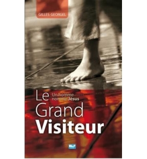 Le Grand Visiteur - Gilles Georgel