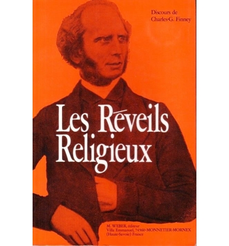 Les réveils religieux - Charles-G. Finney