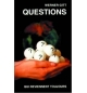 Questions qui reviennent toujours - Werner Gitt