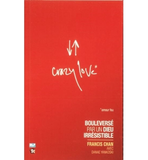 Crazy love -Francis Chan
