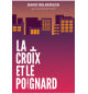 La croix et le poignard - David Wilkerson