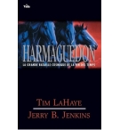 Armaguédon la grande bataille cosmique de la fin des temps T.LaHaye J.B. Jenkins