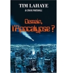Demain l'apocalypse ? - Tim LaHaye & Craig Parshall