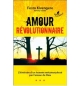 Amour révolutionnaire - Festo Kivengere