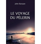 Le voyage du pèlerin - John Bunyan