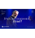 Jésus, sa compassion… Et toi? - Bertrand Huetz - MP3