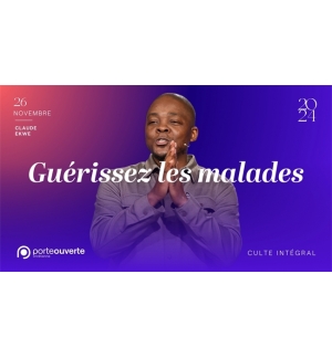 Guérissez les malades - Claude Ekwe - MP3