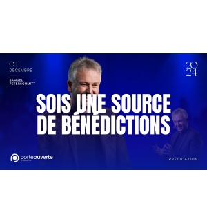 Sois une source de bénédictions - Samuel Peterschmitt - MP3