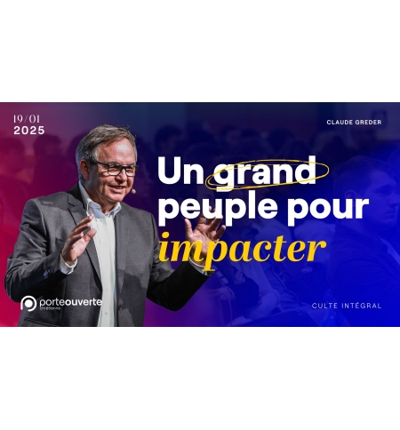 Un grand peuple pour impacter - Claude Greder - MP3 Un grand peuple pour impacter - Claude Greder - MP3