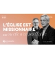 L'église est missionnaire …  - J-M Ribay & R Calvez - MP3