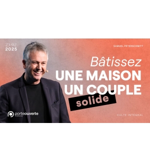 Bâtissez une maison, un couple solide - Samuel Pterschmitt - MP3