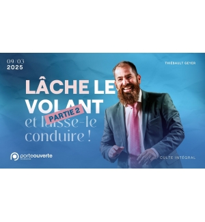 Lâche le volant, laisse-le conduire Partie 2 - Thiebault Geyer - MP3