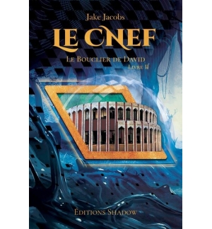 Le CNEF le bouclier de David - Tome 2 - Jake Jacobs
