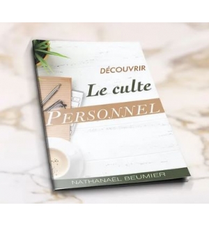 Découvrir le Culte Personnel - Nathanael Beumier