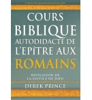 Cours Biblique autodidacte de l'épître aux romains - Derek Prince