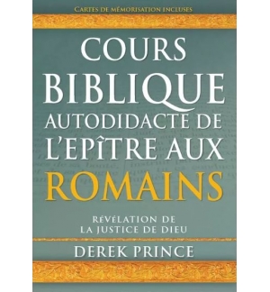 Cours Biblique autodidacte de l'épître aux romains - Derek Prince