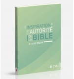 L'inspiration et l'autorité de la Bible - René Pache