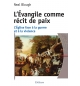 L’Évangile comme récit de paix - Neal Blough