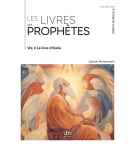 Les livres des prophètes. Volume 2 - Sylvain Romerowski