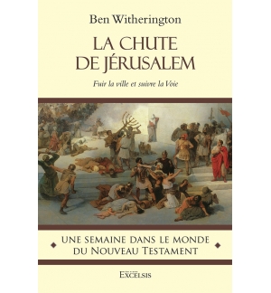 La chute de Jérusalem (Roman) - Ben Witherington