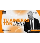 Tu aimeras ton Dieu - Bertrand Huetz - MP3