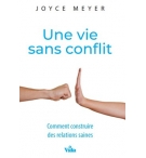 Une vie sans conflit - Joyce Meyer