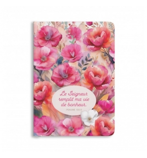 Carnet floral "Le Seigneur remplit ma vie de bonheur"