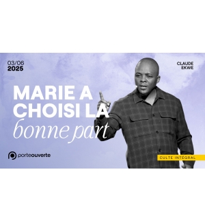 Marie a choisi la bonne part - Claude Ekwe - MP3