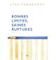 Bonnes limites saines ruptures - Lysa Terkeurst