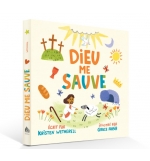 Dieu me sauve - Wetherell Kristen (0 à 4 ans)