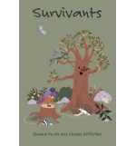 Survivants. Quand tu vis des choses difficiles 