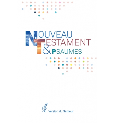 Nouveau Testament et Psaumes. Version Semeur – Couverture rigide blanche Nouveau Testament et Psaumes. Version Semeur – Couverture rigide blanche