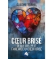 Cœur brisé - Claudine Tournel