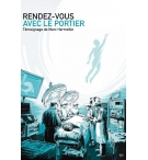 Rendez-vous avec le Portier – Marc Hermellin