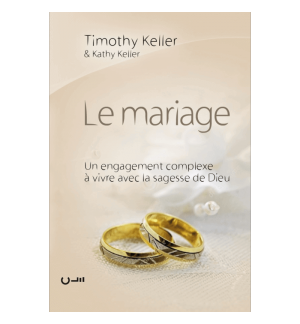 Le mariage - Timothy et Kathy Keller